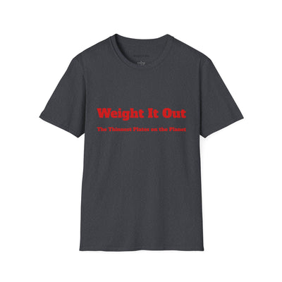 Weight It Out Basic T-Shirt