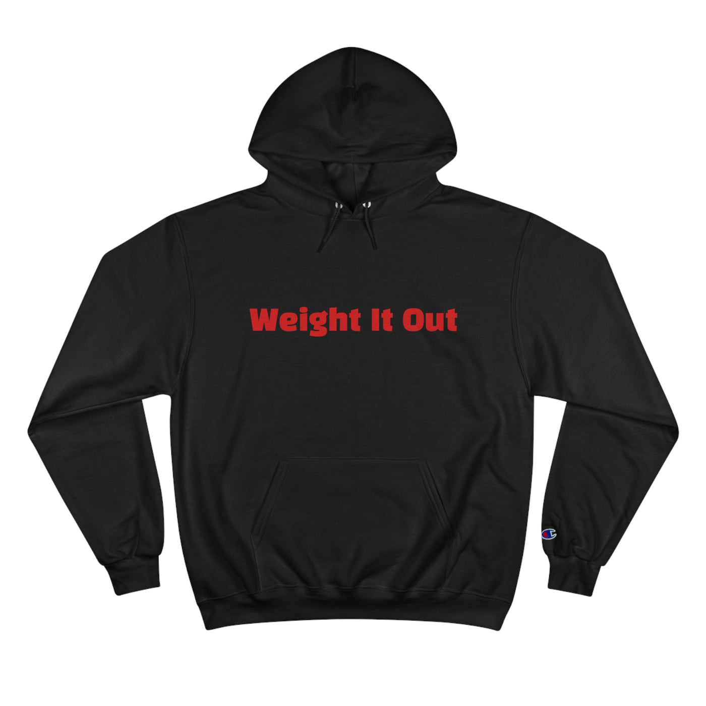 Weight It Out Signature Hoodie