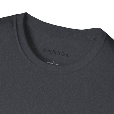 Weight It Out Basic T-Shirt