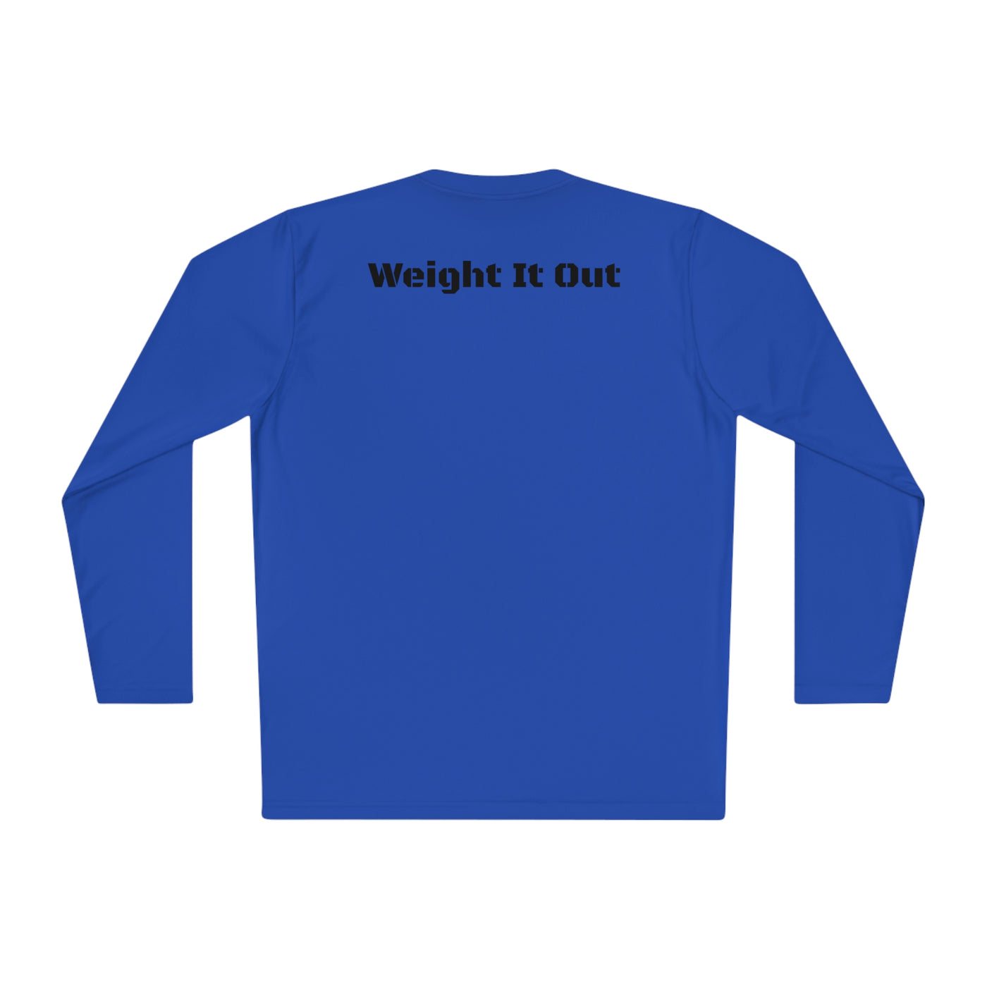 Weight It Out Long Sleeve Tee
